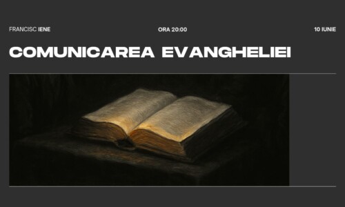 20.Comunicarea Evangheliei – Revival Army School | Francisc Iene